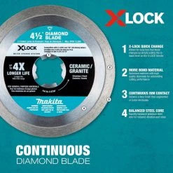Makita X-LOCK 4-1/2 in. Continuous Rim Diamond Blade for Ceramic and Granite Cutting -Power Tools Accessories Sales Shop makita diamond blades e 07397 76 1000